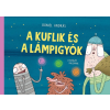Dániel András - A kuflik és a lámpigyók