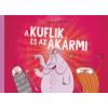 Dániel András A kuflik és az Akármi