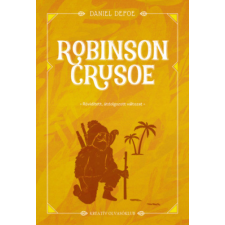 Daniel Defoe - Robinson Crusoe - Rövidített, átdolgozott változat gyermek- és ifjúsági könyv
