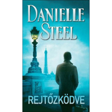 Danielle Steel - Rejtőzködve egyéb könyv