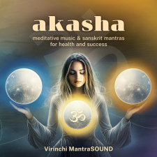 Danvantara AKASHA - Meditációs zene & szanszkrit mantrák - VIRINCHI MANTRASOUND életmód, egészség
