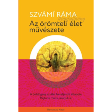 Danvantara Kiadó Az örömteli élet művészete (9789639858367) életmód, egészség