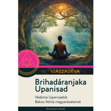 Danvantara Kiadó Brihadaranjaka Upanisad ezoterika
