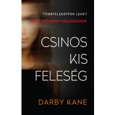 Darby Kane - Csinos kis feleség regény
