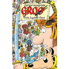 Dark Horse Comics Groo: Gods Against Groo | Sergio Aragonés,Carrie Strachan egyéb könyv