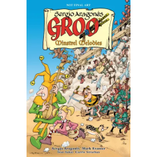 Dark Horse Comics Groo: Minstrel Melodies | Mark Evanier,Sergio Aragones egyéb könyv