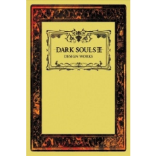  Dark Souls III: Design Works – Various idegen nyelvű könyv