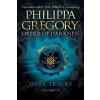  Dark Tracks – Philippa Gregory