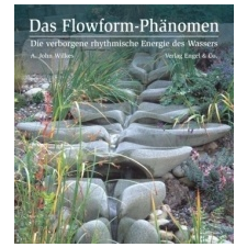  Das Flowform Phänomen – A. John Wilkes idegen nyelvű könyv