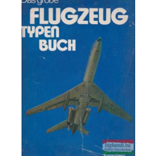  Das große Flugzeug Typenbuch műszaki könyv