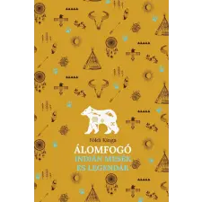 DAS Könyvek Álomfogó – Indián mesék és legendák gyermek- és ifjúsági könyv