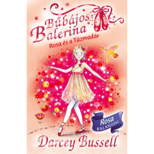 DAS Könyvek Bűbájos Balerina 8. - Rosa és a Tűzmadár gyermek- és ifjúsági könyv
