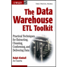  Data Warehouse  ETL Toolkit – Ralph Kimball,Joe Caserta idegen nyelvű könyv