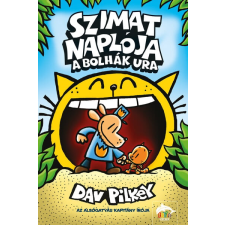 Dav Pilkey - Szimat naplója - A bolhák ura gyermek- és ifjúsági könyv