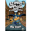 Dav Pilkey - Szimat naplója – Akiért a laszti gurul