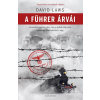 David Laws - A Führer árvái
