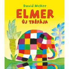 David Mckee Elmer új tréfája (BK24-174304) gyermek- és ifjúsági könyv