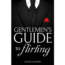 David Sharpe Gentlemen's Guide to Flirting egyéb e-könyv