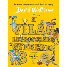 David Walliams - A világ legrosszabb gyerekei 3. gyermek- és ifjúsági könyv
