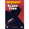 DC Comics BATMAN ELMER FUDD THE DLX ED | KING TOM
