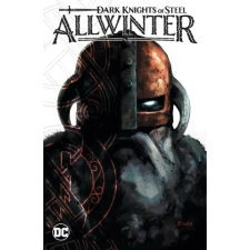DC Comics DARK KNIGHTS OF STEEL ALLWINTER | KRISTOFF JAY egyéb könyv
