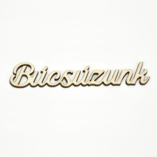 DC Fa felirat &quot;Búcsúzunk&quot; 12,8cm x 2,5cm dekorációs kellék