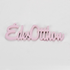 DC Fa felirat &quot;Édes Otthon&quot; 15cm x 4,5cm - pink dekorációs kellék