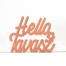 DC Fa felirat "Helló Tavasz" 11cm x 8,5cm - lazac dekorációs kellék