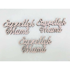 DC Fa felirat - &quot;Szeretlek Mama&quot; 3db/csomag - Babarózsaszín dekorációs kellék