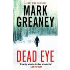  Dead Eye – Mark Greaney idegen nyelvű könyv