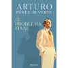 DeBolsillo El Problema Final | Arturo Pérez-Reverte