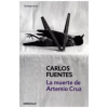 DeBolsillo La muerte de Artemio Cruz | Carlos Fuentes