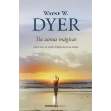 DeBolsillo Tus zonas mágicas | WAYNE DYER egyéb könyv