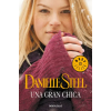 DeBolsillo Una gran chica | Danielle Steel