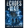 Deborah Quick Echoes of War | Nelle Nikole