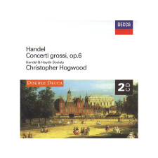 Decca Christopher Hogwood - Handel: Concerti Grossi, Op. 6 (Cd) klasszikus