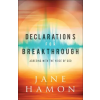 Declarations for Breakthrough - Agreeing with the Voice of God