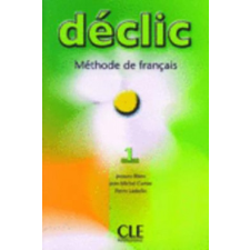  DECLIC 1 LIVRE D'ELEVE – Jacques Blanc idegen nyelvű könyv