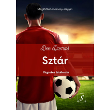 Dee Dumas - Sztár - Végzetes találkozás (Sztár 1.) egyéb könyv