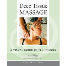  Deep Tissue Massage, Revised Edition – Art Riggs idegen nyelvű könyv