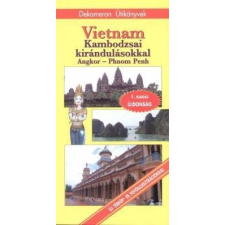 DEKAMERON KIADÓ Vietnam, Kambodzsa útikönyv Dekameron kiadó 2011 térkép
