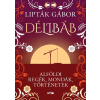  Délibáb - Alföldi regék, mondák, történetek