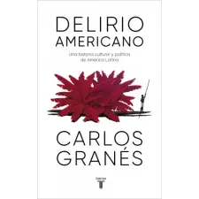  Delirio americano – CARLOS GRANES idegen nyelvű könyv