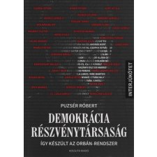  Demokrácia Részvénytársaság - Így készült az Orbán-rendszer irodalom