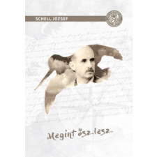 Dénes Natur Műhely Kiadó Megint ősz lesz - Emlékkönyv egy vadászfestőről irodalom