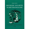  Der Heizer. Das Urteil. In der Strafkolonie – Franz Kafka