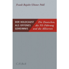 Der Holocaust als offenes Geheimnis – Frank Bajohr,Dieter Pohl idegen nyelvű könyv