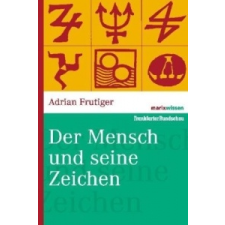  Der Mensch und seine Zeichen – Adrian Frutiger idegen nyelvű könyv