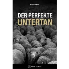  Der perfekte Untertan idegen nyelvű könyv