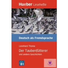  Der Taubenfütterer -Leseheft B1 idegen nyelvű könyv